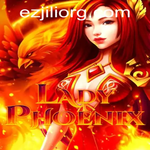 Unveiling LadyPhoenix: Dive into the Mystical World of EZJILI