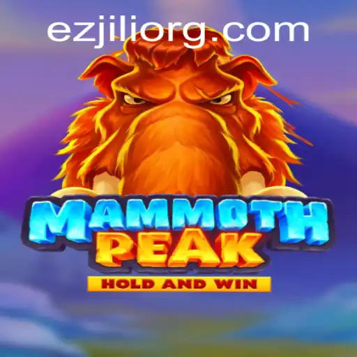 Explore the Exciting World of MammothPeak: The Ultimate Gaming Experience with EZJILI