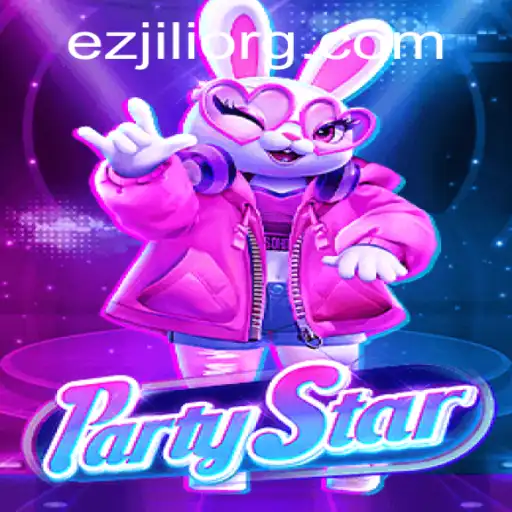 Unveiling the Excitement of PartyStar: A Deep Dive into the World of EZJILI Gaming
